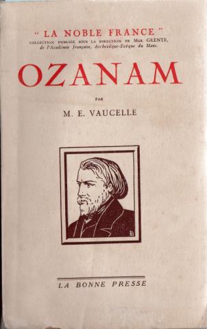Varia (livres/magazines/divers) - Christianisme et catholicisme - M. E. VAUCELLE - Ozanam