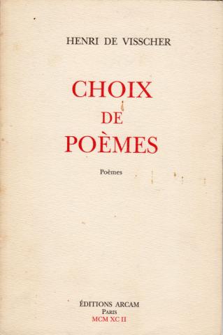 Varia (livres/magazines/divers) - Arcam - Henri de VISSCHER - Choix de poèmes