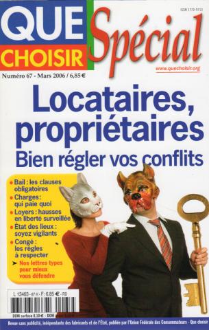 Varia (livres/magazines/divers) - Que Choisir -  - Que Choisir spécial n° 67 - mars 2006 - Locataires, propriétaires : bien régler vos conflits