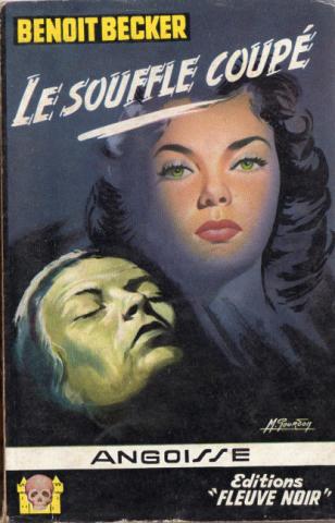 Science-Fiction/Fantastique - FLEUVE NOIR Angoisse n° 46 - Benoît BECKER - Le Souffle coupé