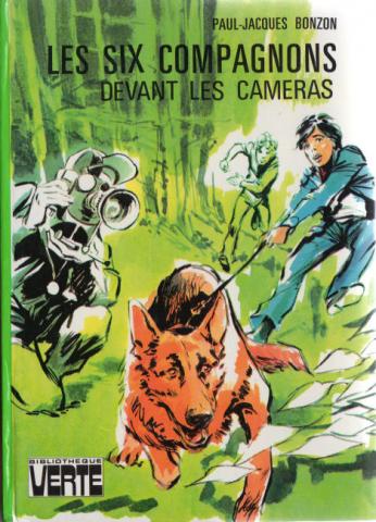 Policier - HACHETTE Bibliothèque Verte - Les Six Compagnons - Paul-Jacques BONZON - Les Six Compagnons devant les caméras