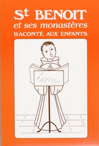 Varia (livres/magazines/divers) - Christianisme et catholicisme -  - Saint Benoît et ses monastères raconté aux enfants