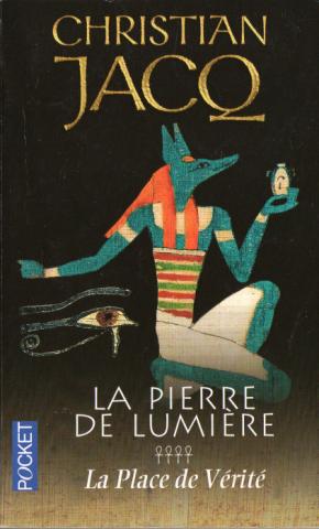 Varia (livres/magazines/divers) - Pocket/Presses Pocket n° 10957 - Christian JACQ - La Pierre de lumière - 4 - La Place de Vérité