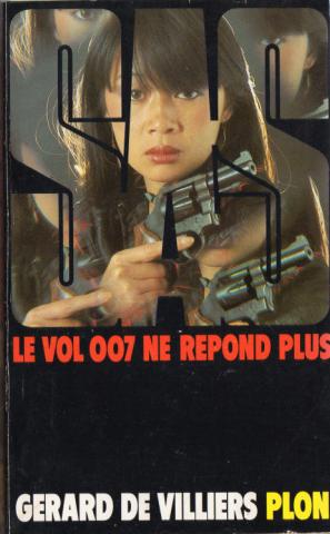 Policier - PLON SAS n° 73 - Gérard de VILLIERS - SAS - 73 - Le Vol 007 ne répond plus