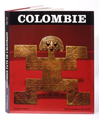 Varia (livres/magazines/divers) - Géographie, voyages - Monde - COLLECTIF - Colombie - Pays de l'Eldorado