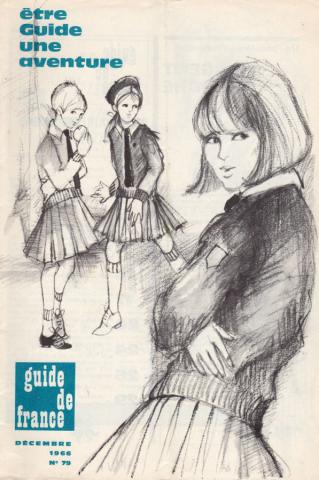 Varia (livres/magazines/divers) - Scoutisme -  - Guide de France n° 79 - décembre 1966 - Être guide, une aventure