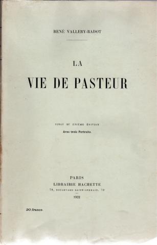 Varia (livres/magazines/divers) - Histoire - René VALLERY-RADOT - La Vie de Pasteur