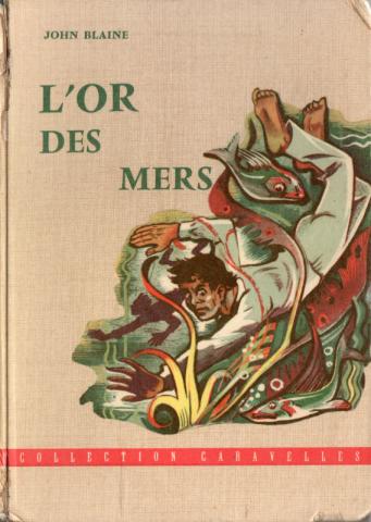 Varia (livres/magazines/divers) - Fleurus - John BLAINE - L'Or des mers