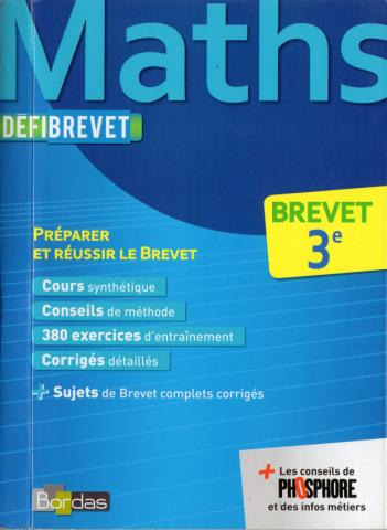 Livres scolaires - Mathématiques - Yann GÉLÉBART - Défibrevet - Maths - Brevet 3e - Préparer et réussir le Brevet