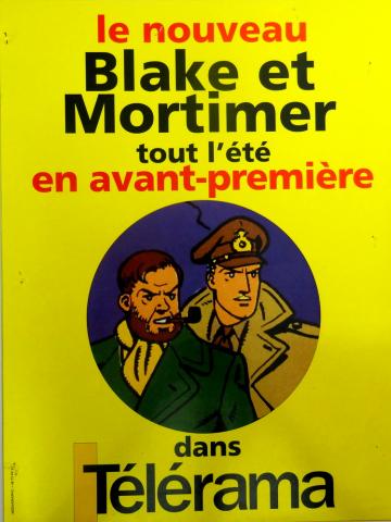 Bande Dessinée - BLAKE ET MORTIMER - Edgar P. JACOBS - Blake et Mortimer - Télérama - Le Nouveau Blake et Mortimer tout l'été en avant-première dans Télérama - Affichette de presse - Bristol 40 x 30 cm