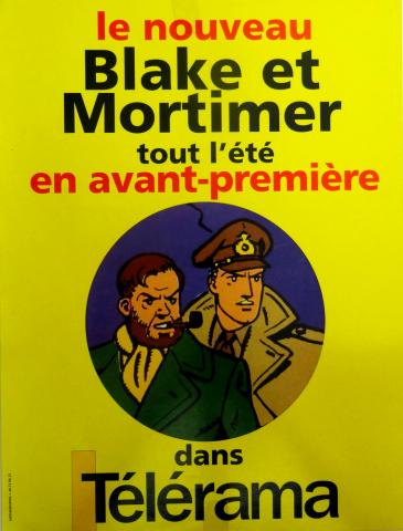 Bande Dessinée - BLAKE ET MORTIMER - Edgar P. JACOBS - Blake et Mortimer - Télérama - Le Nouveau Blake et Mortimer tout l'été en avant-première dans Télérama - Affichette de presse - Bristol 40 x 30 cm