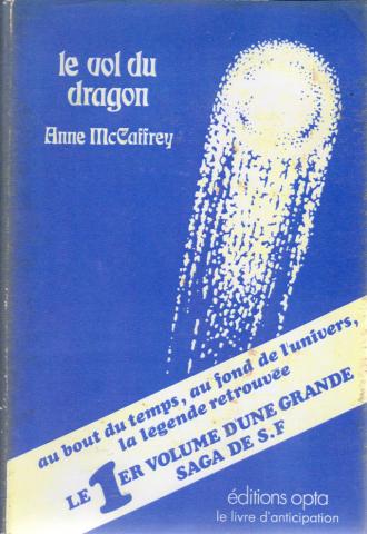 Science-Fiction/Fantastique - OPTA Club du Livre d'Anticipation n° 36 - Anne McCAFFREY - La Ballade de Pern - 1 - Le Vol du dragon