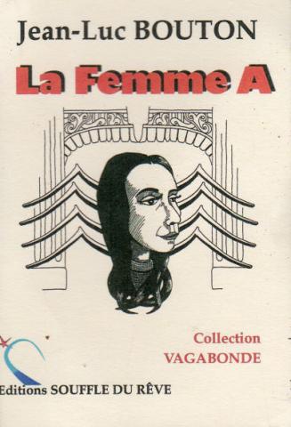 Science-Fiction/Fantastique - SOUFFLE DU RÊVE -  - Souffle du Rêve - La Femme A (Jean-Luc Bouton) - marque-page 10,5 x 7,5 cm