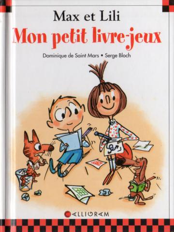 Varia (livres/magazines/divers) - Gallimard Calligram - Dominique de SAINT MARS - Max et Lili - Mon petit livre-jeux