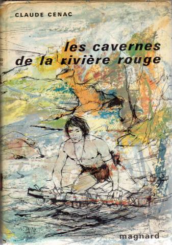 Science-Fiction/Fantastique - MAGNARD Fantasia - Claude CENAC - Les Cavernes de la rivière rouge