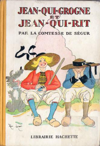 Varia (livres/magazines/divers) - Hachette hors collection - Comtesse de SÉGUR - Jean qui grogne et Jean qui rit