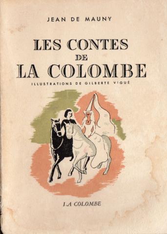 Varia (livres/magazines/divers) - Vieux Colombier - Jean de MAUNY - Les Contes de la Colombe