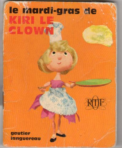 Varia (livres/magazines/divers) - Télévision - Jean IMAGE - Le Mardi-gras de Kiri le Clown