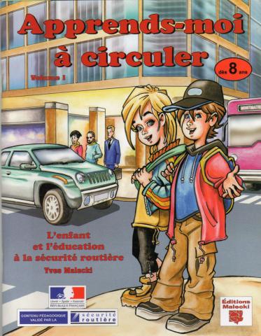 Varia (livres/magazines/divers) - Pédagogie - Yves MALECKI - Apprends-moi à circuler - L'enfant et l'éducation à la sécurité routière - Volume 1