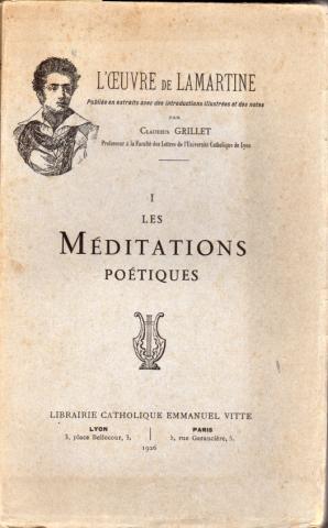 Varia (livres/magazines/divers) - Emmanuel Vitte - Alphonse de LAMARTINE - L'Œuvre de Lamartine - I - Les Méditations poétiques