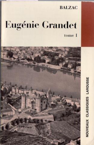 Varia (livres/magazines/divers) - Larousse - Honoré de BALZAC - Eugénie Grandet (extraits) - tome I