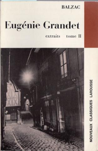 Varia (livres/magazines/divers) - Larousse - Honoré de BALZAC - Eugénie Grandet (extraits) - tome II