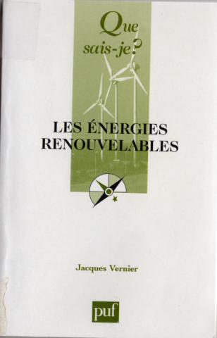 Varia (livres/magazines/divers) - Sciences et techniques - Jacques VERNIER - Les Énergies renouvelables