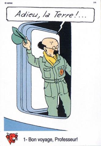 Bande Dessinée - Hergé (Tintinophilie) - Publicité - HERGÉ - Tintin - La vache qui rit - image 1 - Bon voyage, Professeur !