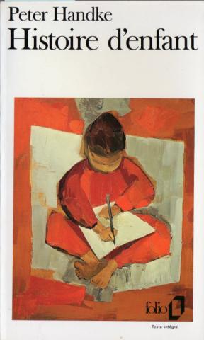 Varia (livres/magazines/divers) - Gallimard Folio - Peter HANDKE - Histoire d'enfant