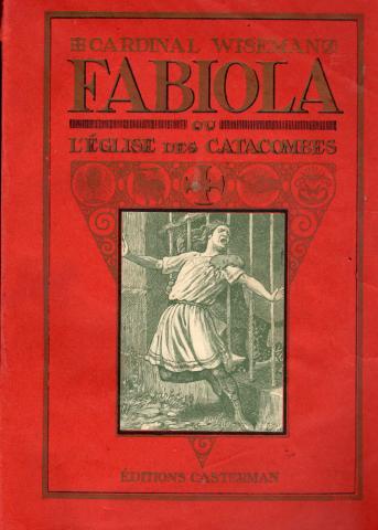 Varia (livres/magazines/divers) - Casterman - Cardinal WISEMAN - Fabiola ou l'église des catacombes