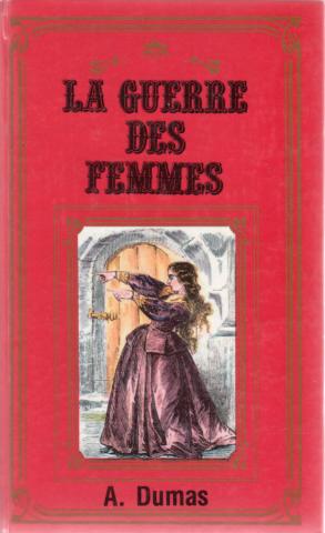 Varia (livres/magazines/divers) - France Inter Éditions - Alexandre DUMAS - La Guerre des femmes