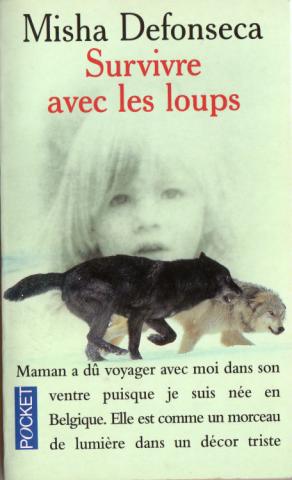 Varia (livres/magazines/divers) - Pocket/Presses Pocket n° 10499 - Misha DEFONSECA - Survivre avec les loups