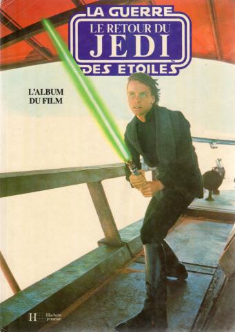 Science-Fiction/Fantastique - HACHETTE Hors collection - Joan D. VINGE - La Guerre des Étoiles - Le Retour du Jedi - L'album du film