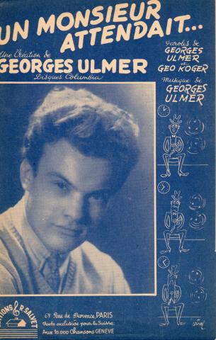 Varia (livres/magazines/divers) - Musique - Documents - Georges ULMER - Un monsieur attendait… - Georges Ulmer - Éditions R. Salvet - partition
