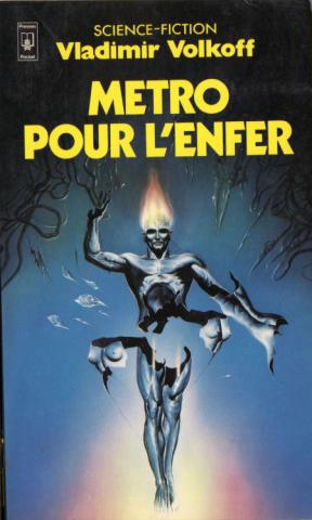 Science-Fiction/Fantastique - POCKET Science-Fiction/Fantasy n° 5104 - Vladimir VOLKOFF - Métro pour l'enfer