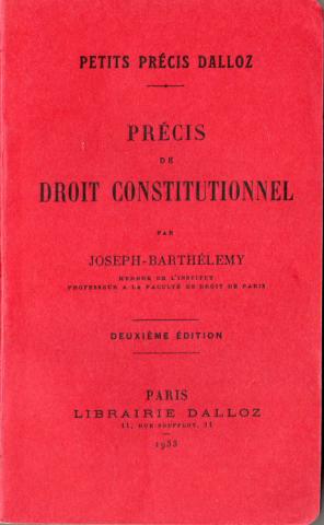 Varia (livres/magazines/divers) - Droit et justice - JOSEPH-BARTHÉLEMY - Précis de Droit constitutionnel