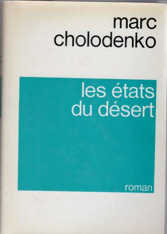 Varia (livres/magazines/divers) - Flammarion - Marc CHOLODENKO - Les États du désert