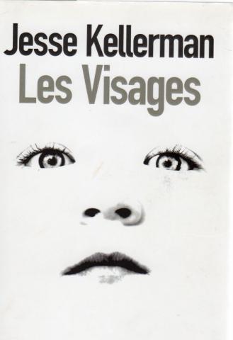 Policier - FRANCE LOISIRS - Jesse KELLERMAN - Les Visages