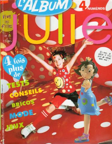 Varia (livres/magazines/divers) - Julie -  - Julie - L'album n° 5 - 30 (janvier 2001)/31 (février 2001)/38 (septembre 2001)/47 (juin 2002)