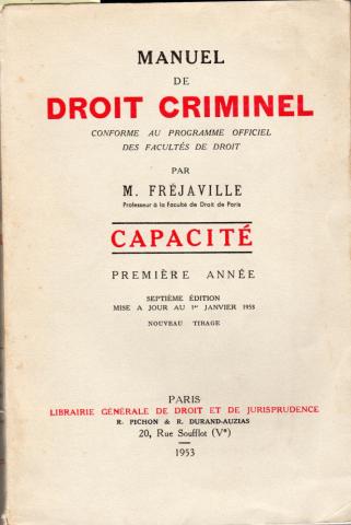 Varia (livres/magazines/divers) - Droit et justice - M. FRÉJAVILLE - Manuel de Droit criminel - Capacité première année
