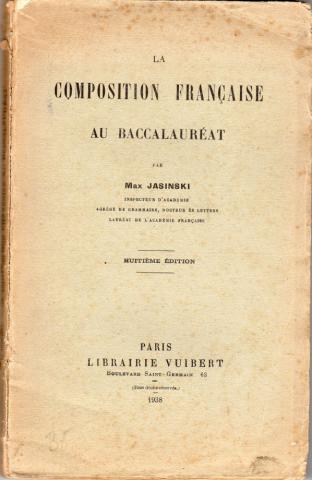 Varia (livres/magazines/divers) - Livres scolaires - Français - Max JASINSKI - La Composition française au baccalauréat
