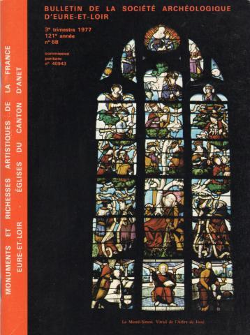 Varia (livres/magazines/divers) - Histoire -  - Bulletin de la Société Archéologique d'Eure-et-Loir n° 68 - 3ème trimestre 1977 - Les églises du canton d'Anet