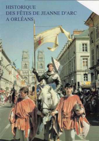 Varia (livres/magazines/divers) - Histoire - Jacques DEBAL - Historique des fêtes de Jeanne d'Arc à Orléans - Du 29 avril au 8 mai chaque année