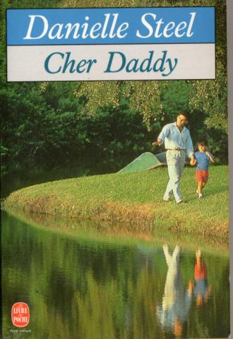 Varia (livres/magazines/divers) - Livre de Poche n° 13534 - Danielle STEEL - Cher Daddy