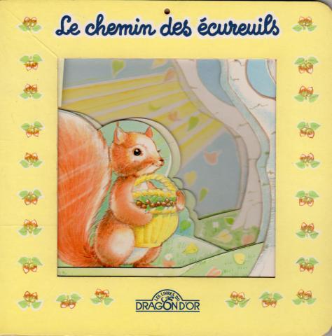 Varia (livres/magazines/divers) - Dragon d'Or - Anne IKHLEF - Le Chemin des écureuils