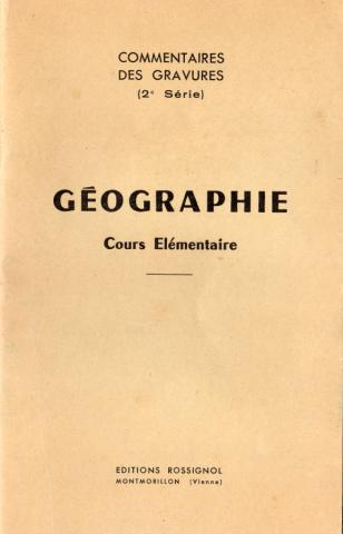 Varia (livres/magazines/divers) - Matériel scolaire -  - Géographie - Cours Élémentaire - Commentaires des gravures (2e Série) - Éditions Rossignol