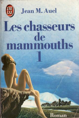 Science-Fiction/Fantastique - J'AI LU Hors collection n° 2213 - Jean M. AUEL - Les Chasseurs de mammouths - 1