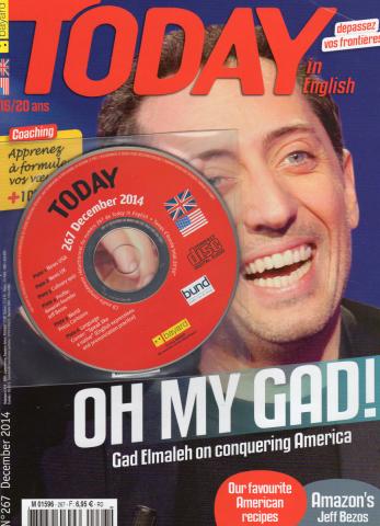 Varia (livres/magazines/divers) - Livres scolaires - Langues -  - Today in English n° 267 - December 2014 - Oh my Gad! Gad Elmaleh on conquering America/Our favorite American recipes/Amazon's Jeff Bezos
