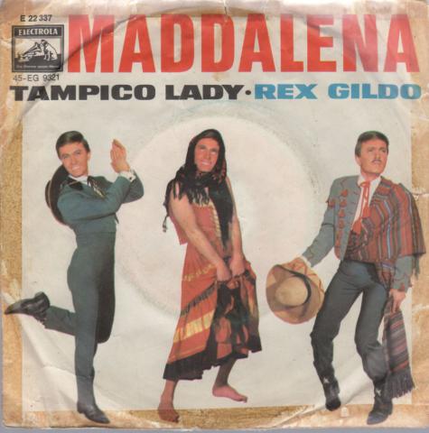 Audio/Vidéo - Pop, rock, variété, jazz -  - Rex Gildo - Maddalena/Tampico Lady - disque 45 tours - Electrola E 22 337 45-EG-9321