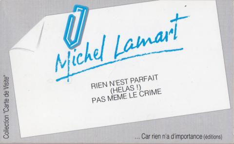 Policier - CAR RIEN N'A D'IMPORTANCE - Michel LAMART - Rien n'est parfait (hélas !) pas même le crime